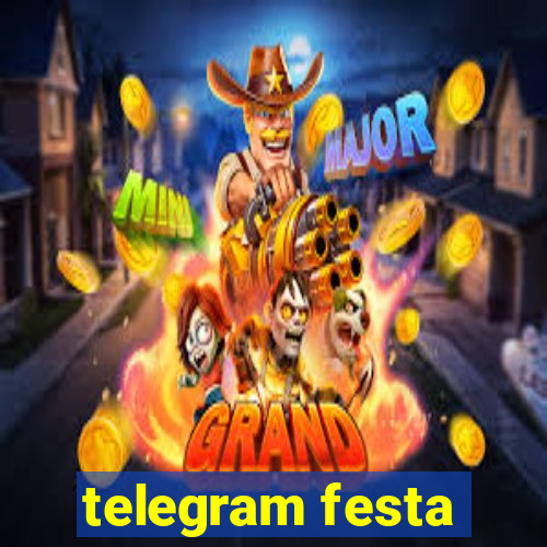 telegram festa